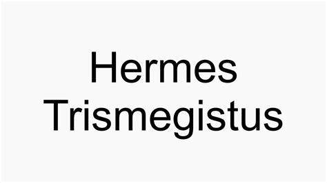 trismegistus pronunciation